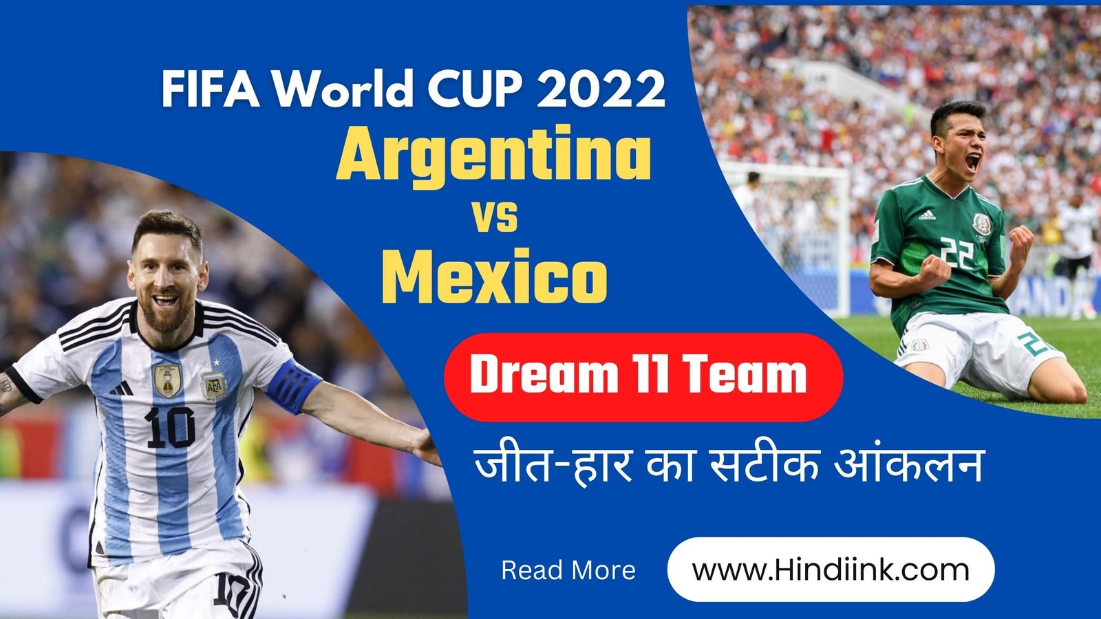 Argentina vs Mexico Match Prediction in Hindi, dream 11 team argentina mexico match