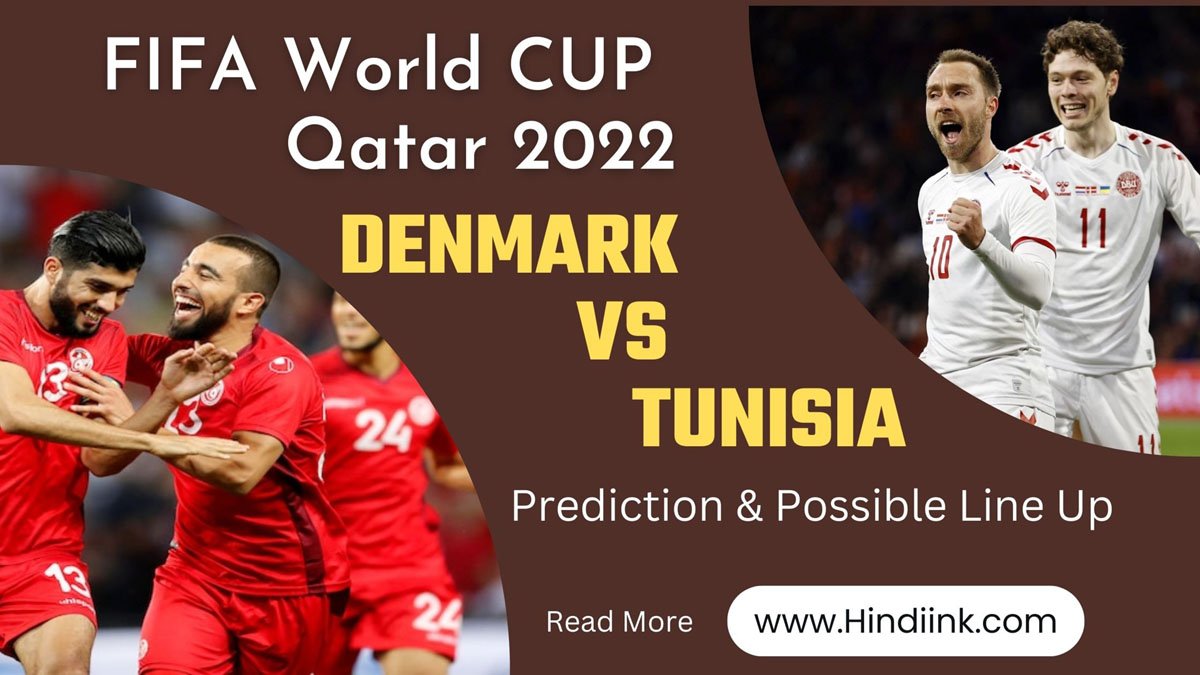 Denmark vs Tunisia Match Prediction in Hindi, Dream 11 team hindi